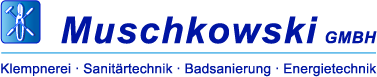 Logo: Muschkowski GmbH - Klempnerei Sanitärtechnik Badsanierung Energietechnik